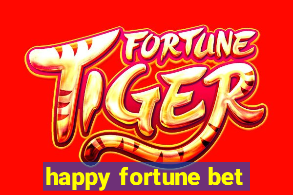 happy fortune bet